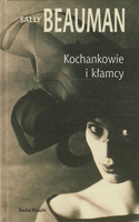 Kochankowie i kłamcy Sally Beauman