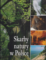 Skarby natury w Polsce Agnieszka Bilinska