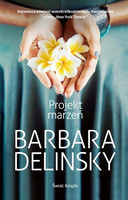 Projekt marzeń Barbara Delinsky