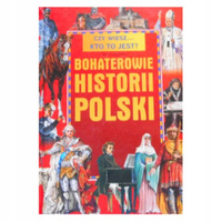 Bohaterowie historii Polski Maciej Leszczyński