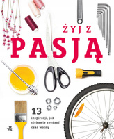 Żyj Z Pasją - Maciej Makselon