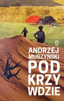 Podkrzywdzie Andrzej Muszyński