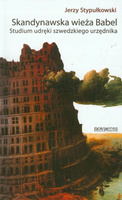 Skandynawska wieża Babel. Studium udręki szwedzkiego urzędnika