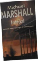Intruzi Michael Marshall Smith