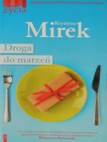 Droga do marzeń Krystyna Mirek