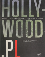 Hollywood.pl. Znasz te nazwiska. Poznaj ludzi