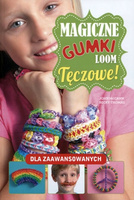 Magiczne gumki LOOM. Tęczowe John Mccann, Becky Thomas