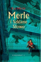 Merle i Szklane Słowo Kai Meyer