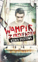 Wampir z przypadku Ksenia Basztowa