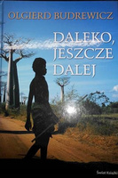 Daleko, jeszcze dalej Olgierd Buderewicz
