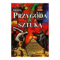 Moja przygoda ze sztuką Praca zbiorowa