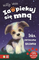 Inka, porzucone szczenię. Zaopiekuj się mną. Tom 2