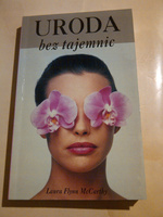 Uroda bez tajemnic Laura Flynn McCarthy
