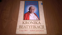 Błogosławiony Jan Paweł II Kronika Beatyfikacji 1 maja 2011