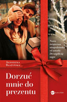 KSIĄŻKA DORZUĆ MNIE DO PREZENTU AGNIESZKA BŁAŻYŃSKA