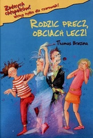 Rodzic precz, obciach lecz!