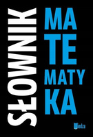 Słownik Matematyka Filist Lidia, Malina Artur, Solecka Alicja