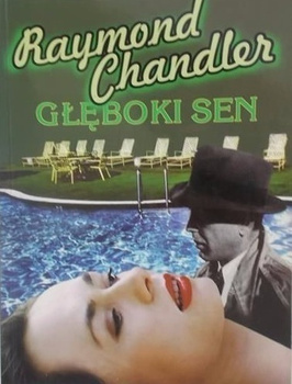 Głęboki sen Raymond Chandler