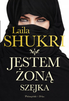 KSIĄŻKA JESTEM ŻONĄ SZEJKA LAILA SHUKRI