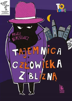KSIĄŻKA TAJEMNICA CZŁOWIEKA Z BLIZNĄ PAWEŁ BERĘSEWICZ