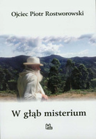 W głąb misterium Piotr Rostworowski