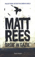 KSIĄŻKA GRÓB W GAZIE MATT REES