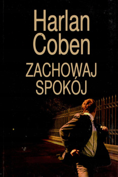 Zachowaj spokój Harlan Coben