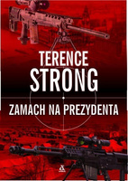 Zamach na prezydenta Terence Strong