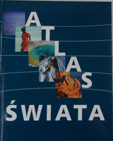 Atlas świata Praca zbiorowa