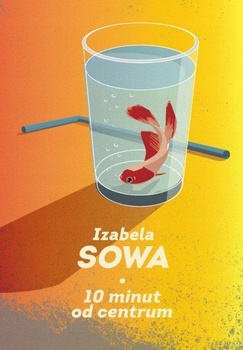 10 minut do centrum Izabela Sowa