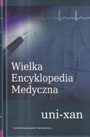 WIELKA ENCYKLOPEDIA MEDYCZNA TOM 22 UNI-XAN Praca zbiorowa