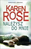 Należysz do mnie Karen Rose