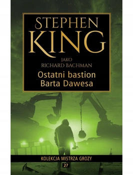 Ostatni bastion Barta Dawesa Stephen King